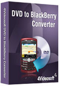 4Videosoft DVD to BlackBerry Converter