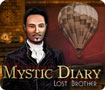 Mystic Diary: Lost Brother