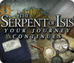 Serpent of Isis: Your Journey Continues