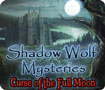 Shadow Wolf Mysteries: Curse of the Full Moon