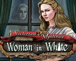 Victorian Mysteries: Woman in White