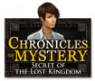 Chronicles of Mystery: Secret of the Lost Kingdom