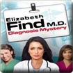 Elizabeth Find MD: Diagnosis Mystery