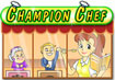 Champion Chef