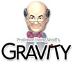 Professor Heinz Wolff's Gravity