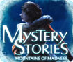 Mystery Stories: Mountains of Madness