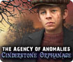 The Agency of Anomalies: Cinderstone Orphanage