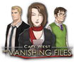 Cate West: The Vanishing Files