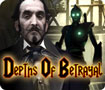 Depths of Betrayal