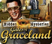 Hidden Mysteries: Gates of Graceland