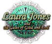 Laura Jones and the Gates of Good and Evil