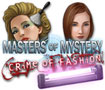 Masters of Mystery - Crime of Fashion