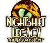 NightShift Legacy: The Jaguar's Eye