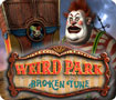 Weird Park: Broken Tune