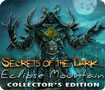 Secrets of the Dark: Eclipse Mountain Collector's Edition