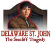 Delaware St. John: The Seacliff Tragedy