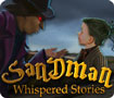 Whispered Stories: Sandman