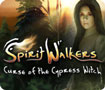 Spirit Walkers: Curse of the Cypress Witch