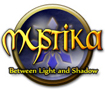 Mystika: Between Light and Shadow