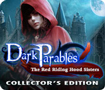 Dark Parables: The Red Riding Hood Sisters Collector's Edition