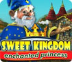 Sweet Kingdom: Enchanted Princess