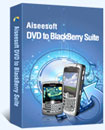 Aiseesoft DVD to BlackBerry Suite