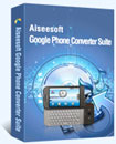 Aiseesoft Google Phone Converter Suite