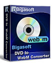 Bigasoft DVD to WebM Converter