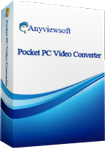 Anyviewsoft Pocket PC Video Converter