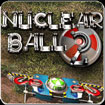 Nuclear Ball 2