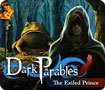 Dark Parables: The Exiled Prince