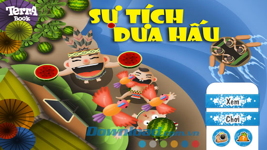 Con ngoan: Sự tích dưa hấu HD for Android