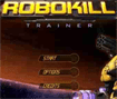 Robokill Trainer