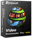 Bigasoft Video Downloader Pro cho Mac