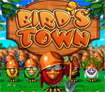 Bird's Town