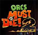 Orcs Must Die! 2