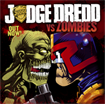 Judge Dredd vs. Zombies