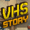 VHS Story