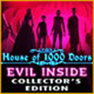 House of 1000 Doors: Evil Inside Collector’s Edition