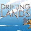 Drifting Lands