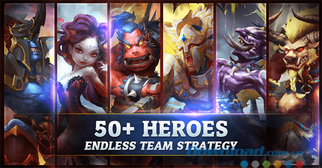 Vô số anh hùng cho bạn lựa chọn trong game