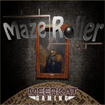 Maze Roller