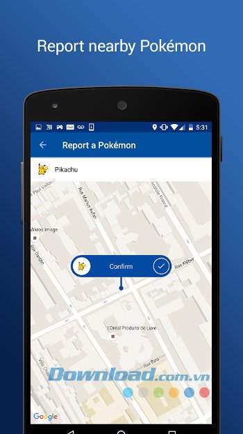 Chỉ rõ vị trí và hướng đi để bạn bắt Pokémon
