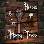 Heroes of the Monkey Tavern