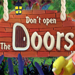 Don't open the doors!