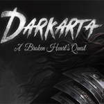 Darkarta: A Broken Heart's Quest Collector's Edition