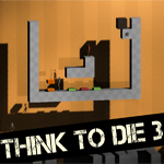 Think To Die 3