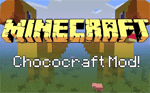 ChocoCraft Mod