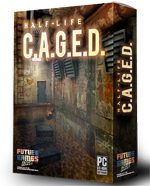 Half-Life C.A.G.E.D.