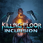 Killing Floor: Incursion